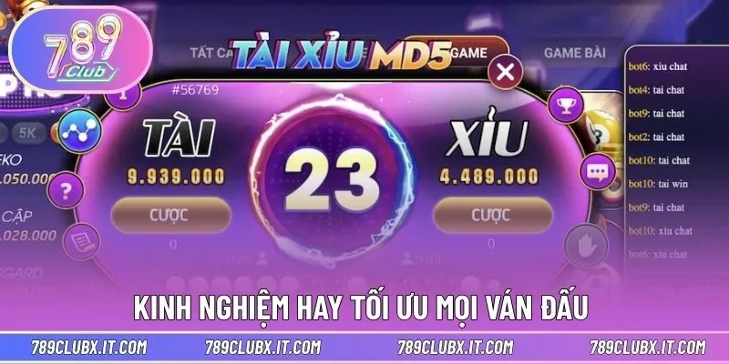 Kinh nghiệm hay tối ưu mọi ván đấu 